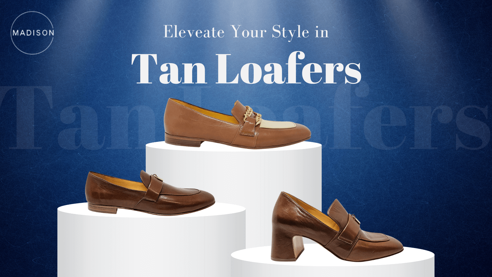 4 Reasons Tan Loafers Should be Your Next Shoe Purchase, Ladies