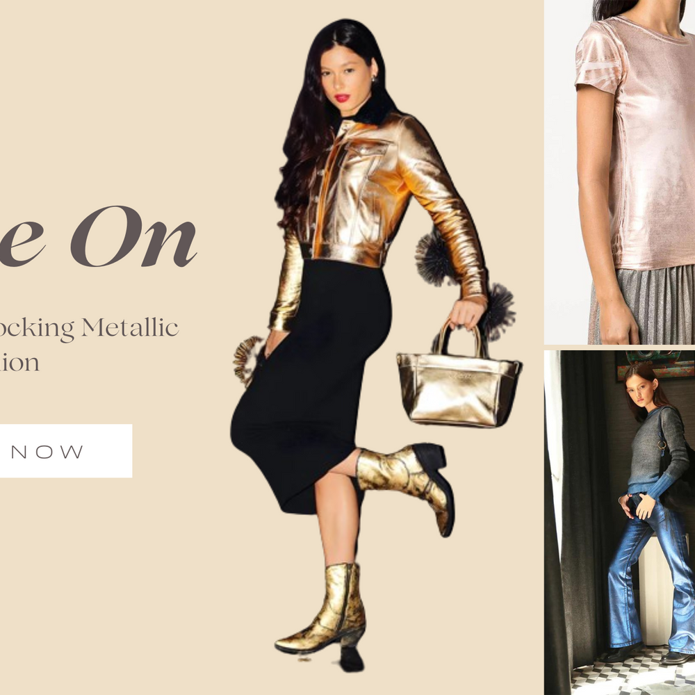 Shine On: Style Tips for Rocking Metallic Fashion