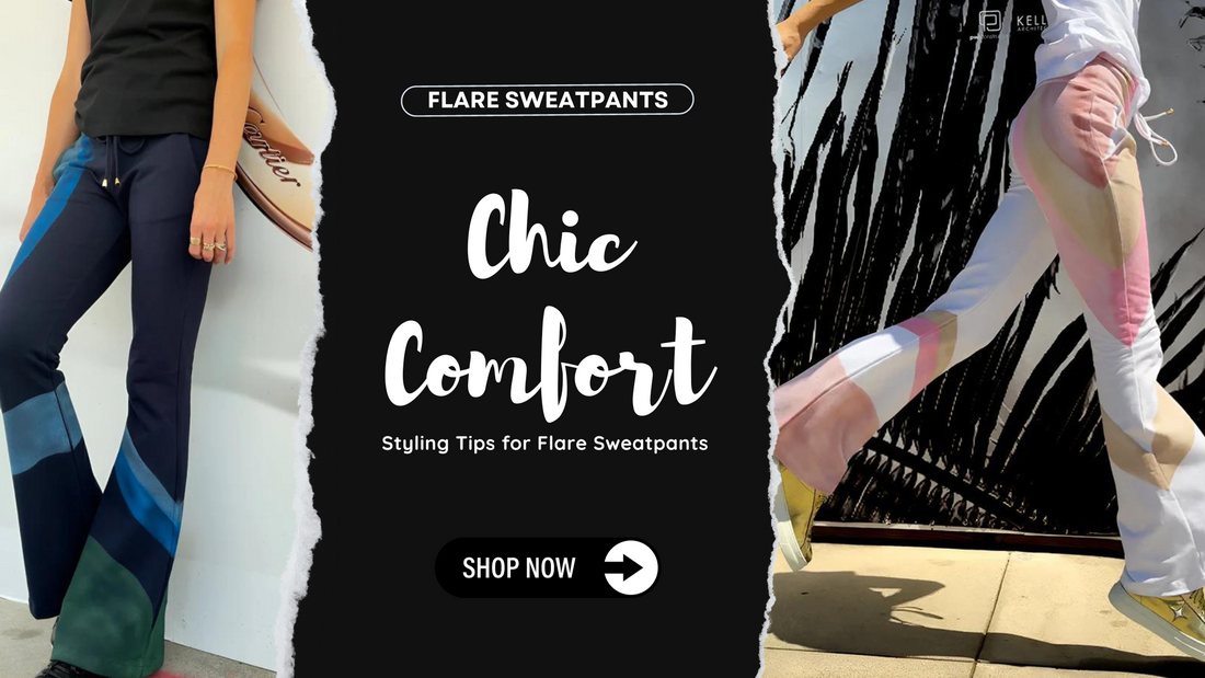 Chic Comfort: Styling Tips for Flare Sweatpants
