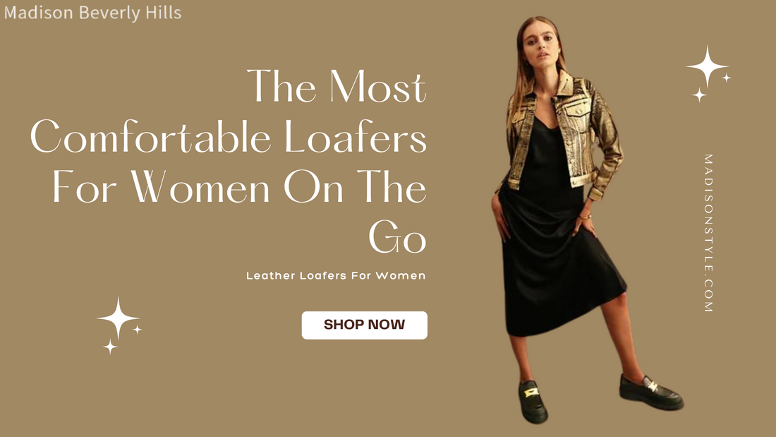 The Most Comfortable Loafers for Women On the Go